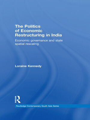 cover image of The Politics of Economic Restructuring in India
